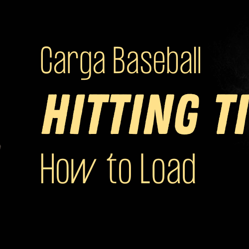Hitting Tips from Carlos #8: How to Load