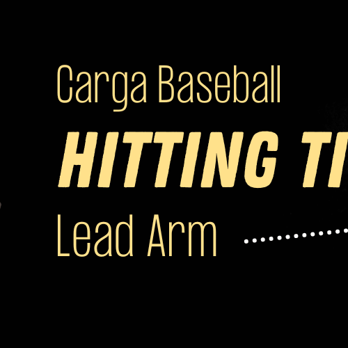 Hitting Tips from Carlos #7: Lead Arm