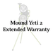 Extended Warranty - Mound Yeti 2